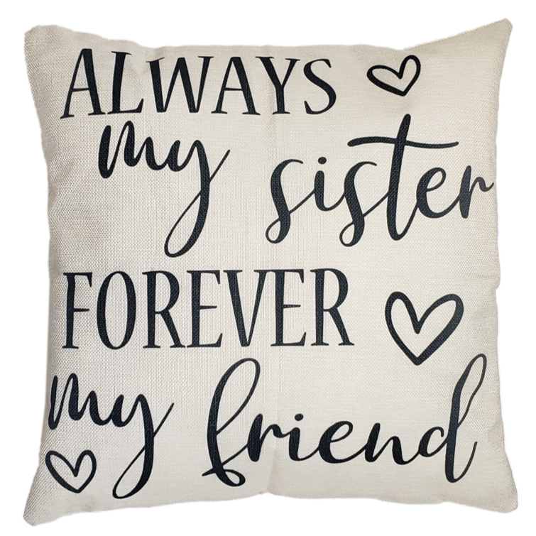 My Sister My Friend Pillow - Unique Pillows - Send A Hug My Sister My Friend Pillow - Unique Pillows - Send A Hug