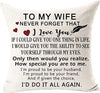 To My Wife Pillow - Unique Pillows - Send A Hug