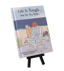 Life Is Tough but So Are You Miniature Book