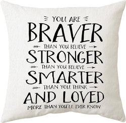 You Are Braver Than You Believe Pillow - Unique Pillows - Send A Hug