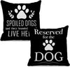 Reserved For The Dog Pillow - Unique Pillows - Send A Hug