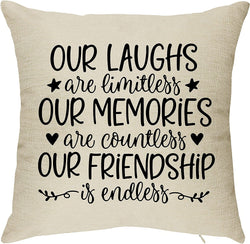 Our Laughs Are Limitless, Our Memories Are Countless, Our Friendship Is Endless Pillow - Unique Pillows - Send A Hug