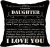 To My Beautiful Daughter Pillow - Unique Pillows - Send A Hug